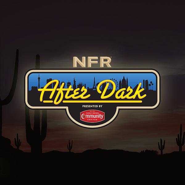 NFR After Dark
